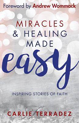 Picture of Miracles & Healing Made Easy
