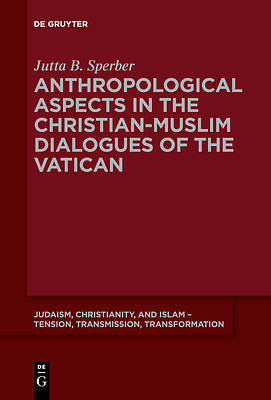 Picture of Anthropological Aspects in the Christian-Muslime Dialogues of the Vatican