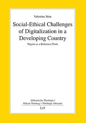 Picture of Social-Ethical Challenges of Digitalization in a Developing Country
