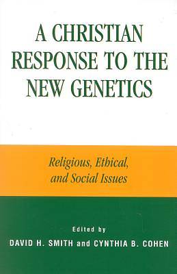 Picture of A Christian Response to the New Genetics