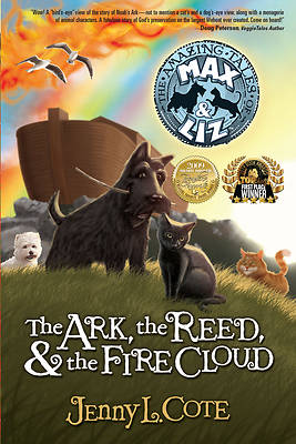 Picture of The Ark, the Reed, & the Fire Cloud (Amazing Tales of Max & Lix #Book 1)