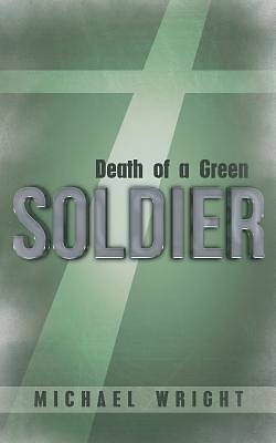 Picture of Death of a Green Soldier