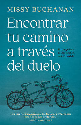 Encontrar tu camino a través del duelo