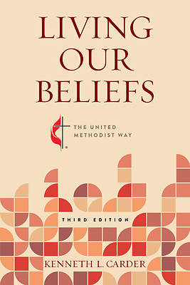 Living Our Beliefs, Third Edition