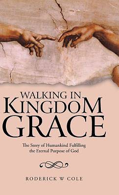 Picture of Walking in Kingdom Grace