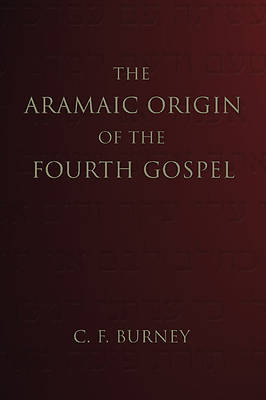 Picture of The Aramaic Origin of the Fourth Gospel
