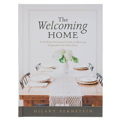 Picture of The Welcoming Home; A 52-Week Devotional Guide