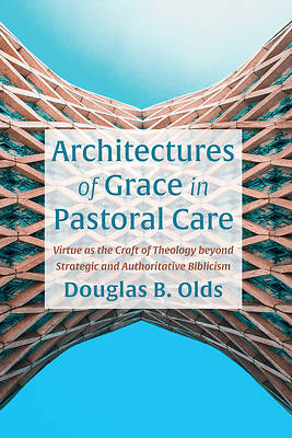 Picture of Architectures of Grace in Pastoral Care