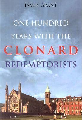Picture of One Hundred Years with the Clonard Redemptorists