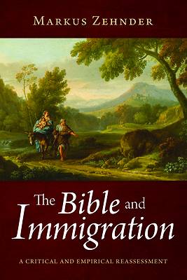 Picture of The Bible and Immigration