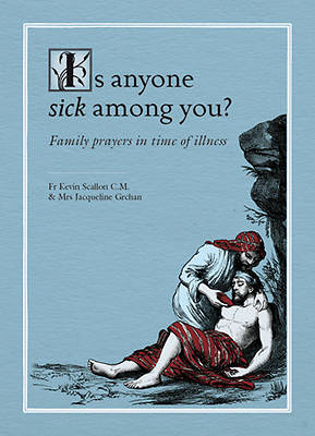 Picture of Is Anyone Sick Among You?