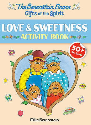 Picture of Berenstain Bears Gifts of the Spirit Love & Sweetness Activity Book (Berenstain Bears)