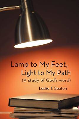 Picture of Lamp to My Feet, Light to My Path (a Study of God's Word)