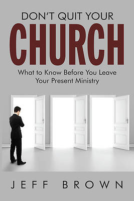 Picture of Don't Quit Your Church