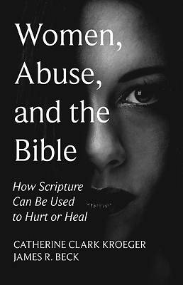 Picture of Women, Abuse, and the Bible