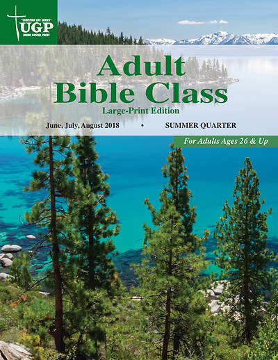 Picture of UNION GOSPEL ADULT BIBLE CLASS STD LP SUMMER 2018