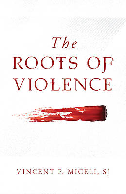 Picture of The Roots of Violence