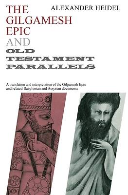 Picture of The Gilgamesh Epic and Old Testament Parallels