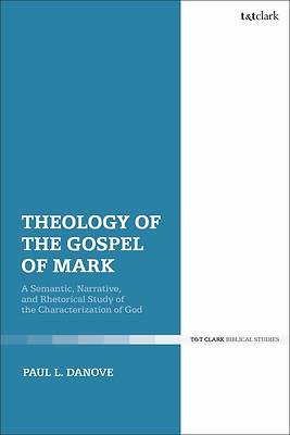 Picture of Theology of the Gospel of Mark