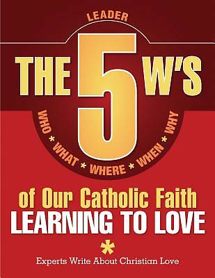 Picture of The 5 W's of Our Catholic Faith