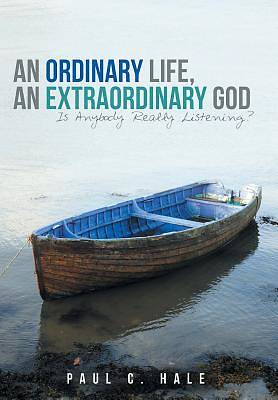 Picture of An Ordinary Life, an Extraordinary God