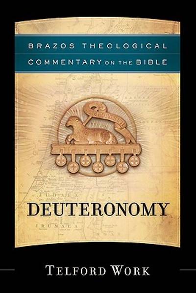 Picture of Brazos Theological Commentary on the Bible - Deuteronomy