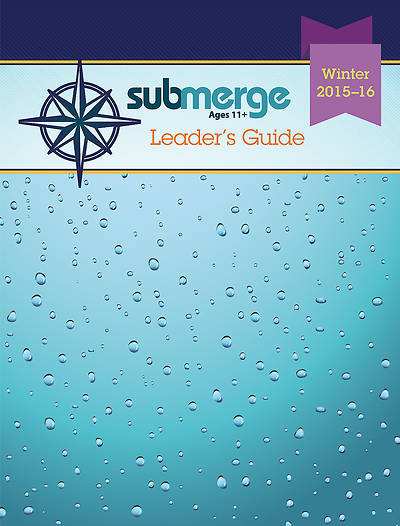 Picture of Submerge Ages 11+ Leader's Guide Winter 2015-16