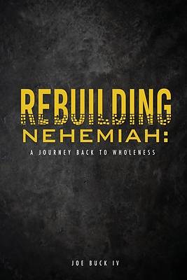 Picture of Rebuilding Nehemiah