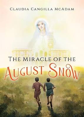 Picture of The Miracle of the August Snow