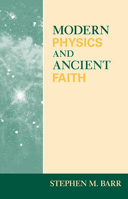 Picture of Modern Physics and Ancient Faith