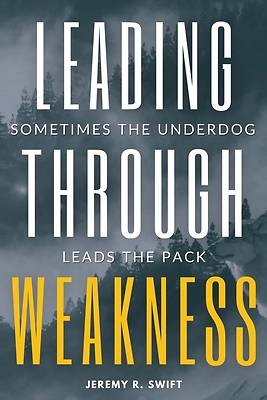 Picture of Leading Through Weakness