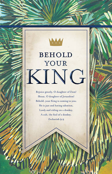 Picture of Behold Your King Palm Sunday Regular Size Bulletin
