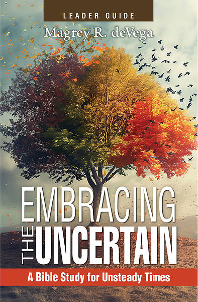 Embracing the Uncertain 2nd edition Leader Guide