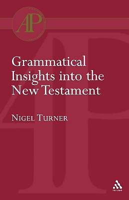 Picture of Grammatical Insights Into the New Testament