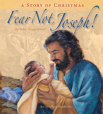 Picture of Fear Not, Joseph!