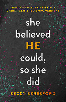 Picture of She Believed He Could, So She Did