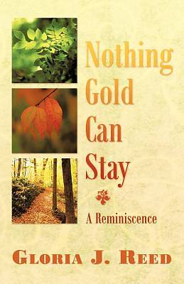 Picture of Nothing Gold Can Stay