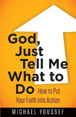 Picture of God, Just Tell Me What to Do [Adobe Ebook]