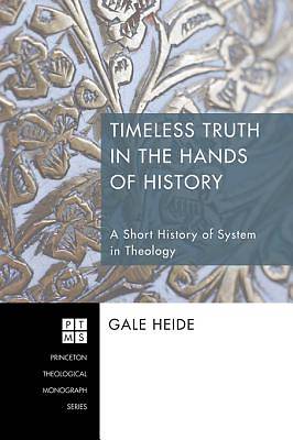 Picture of Timeless Truth in the Hands of History [ePub Ebook]