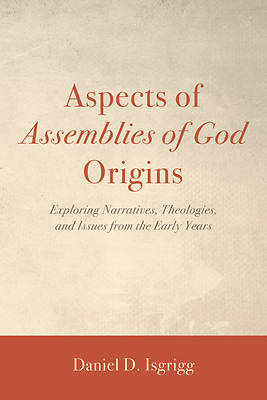 Picture of Aspects of Assemblies of God Origins