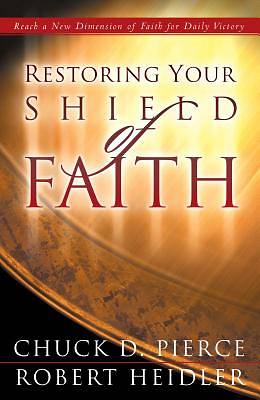Picture of Restoring Your Shield of Faith