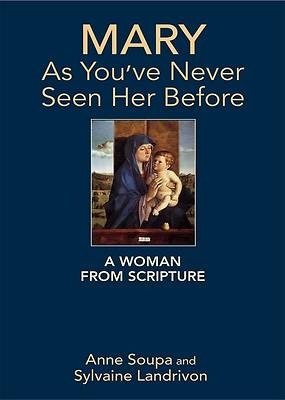 Picture of Mary as You've Never Seen Her Before