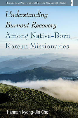 Picture of Understanding Burnout Recovery Among Native-Born Korean Missionaries