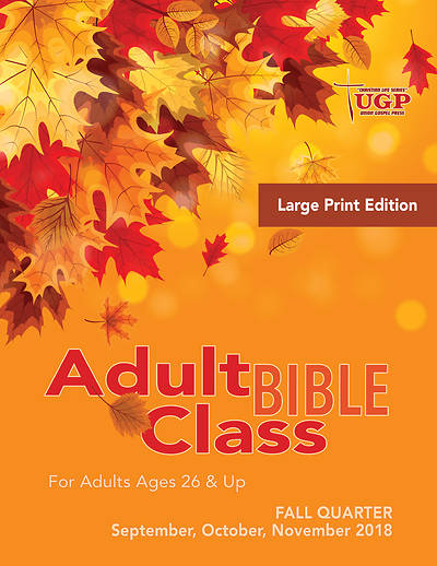 Picture of Union Gospel Adult Bible Class Large Print Fall 2018