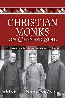 Picture of Christian Monks on Chinese Soil