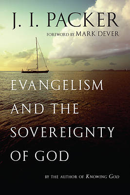 Picture of Evangelism and the Sovereignty of God