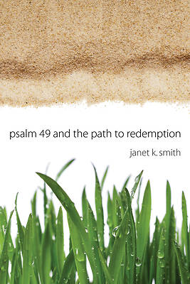 Picture of Psalm 49 and the Path to Redemption