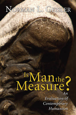 Picture of Is Man the Measure?