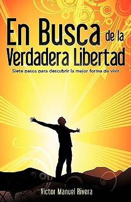 Picture of En Busca de La Verdadera Libertad