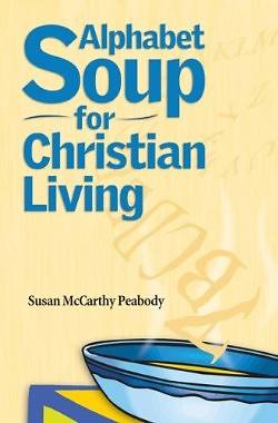 Picture of Alphabet Soup for Christian Living